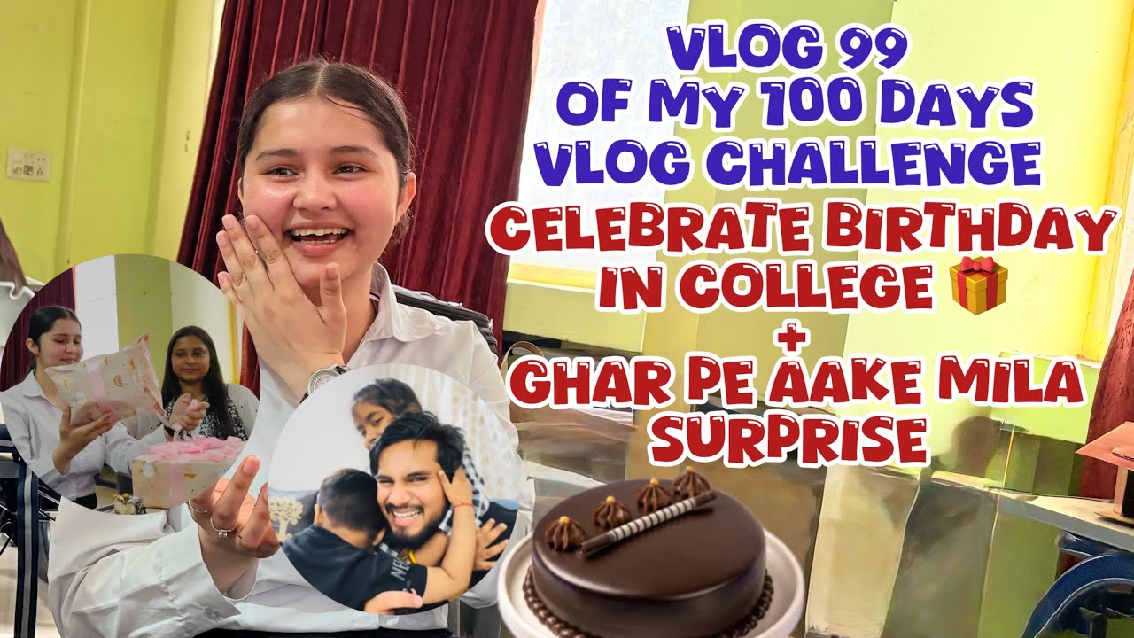 Vlog (99/100) || Birthday Celebration In college 🎂