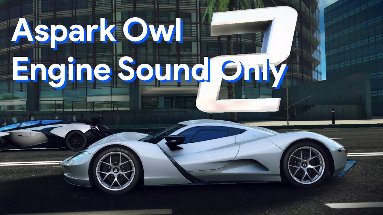 [Engine Sound] Aspark Owl | Asphalt 8