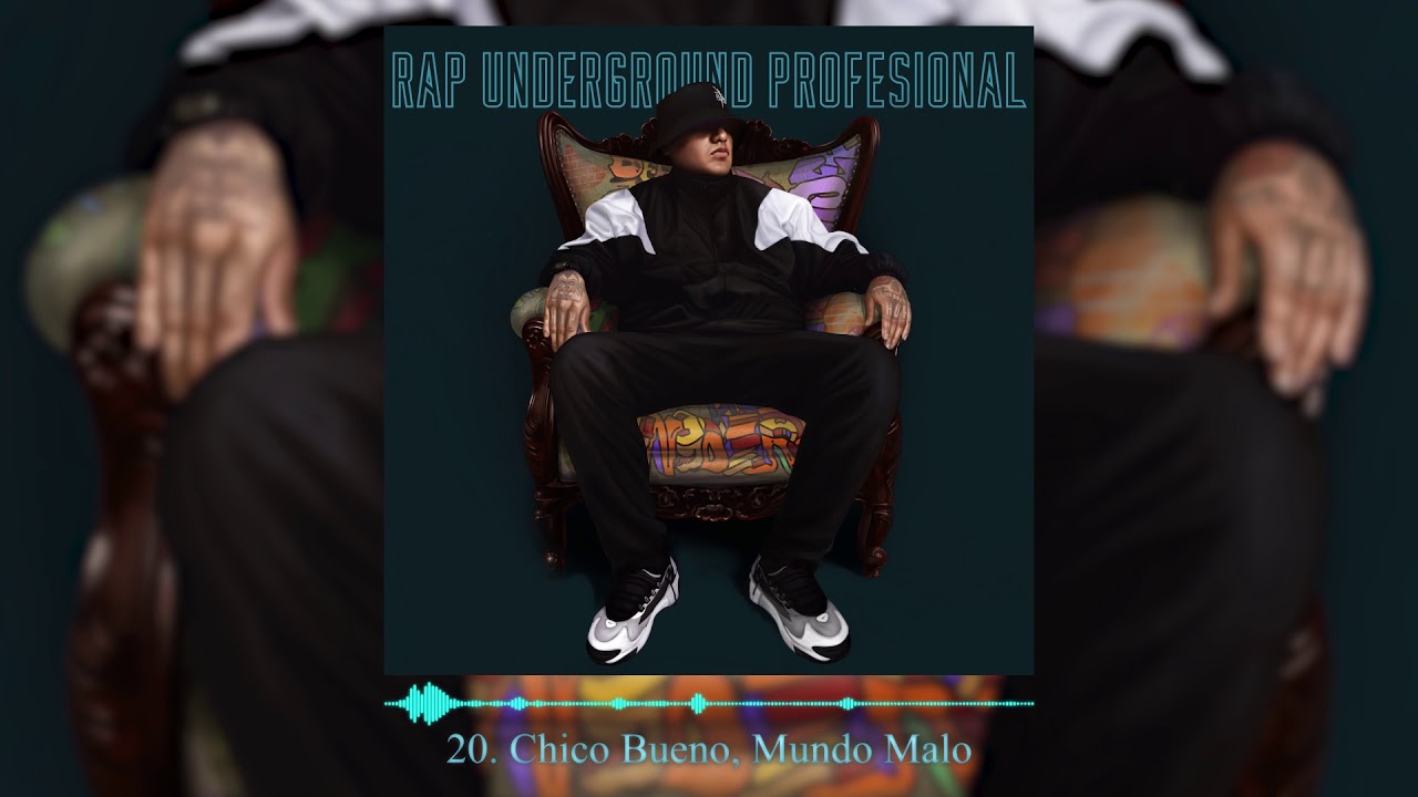 Warrior Rapper School - Chico Bueno, Mundo Malo (Track 20) - #RapUndergroundProfesional