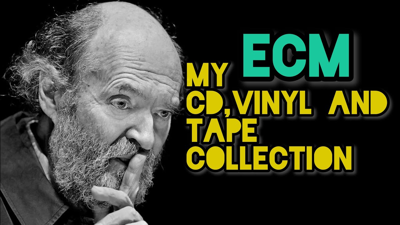 MY ECM CD AND VINYL COLLECTION | for Shawn