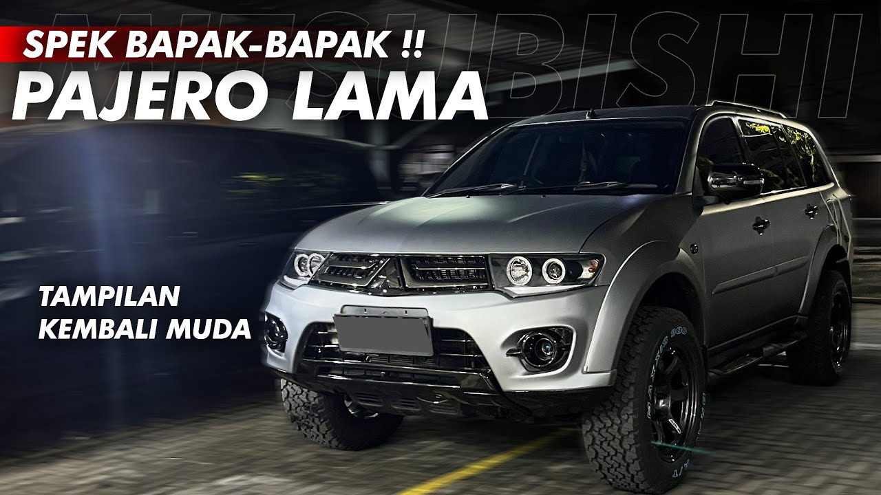 EDISI KHUSUS PAJERO LAMA JADI GAHAR!!! MODIF SIMPLE TAPI NENDANG!!!