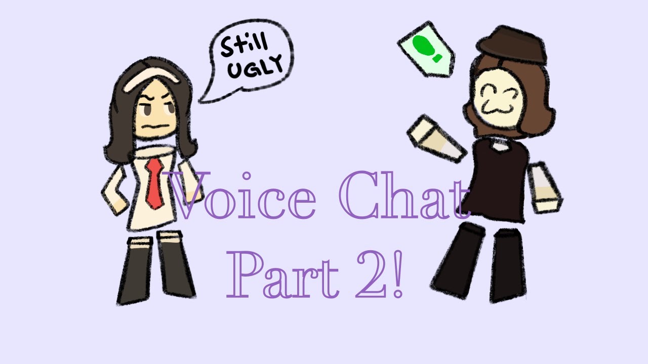 Roblox Daybreak Voice-Chat Part 2!