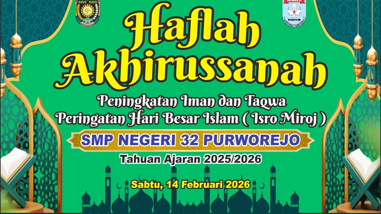 HAFLAH AKHIRUSSANAH SMP 32 PURWOREJO