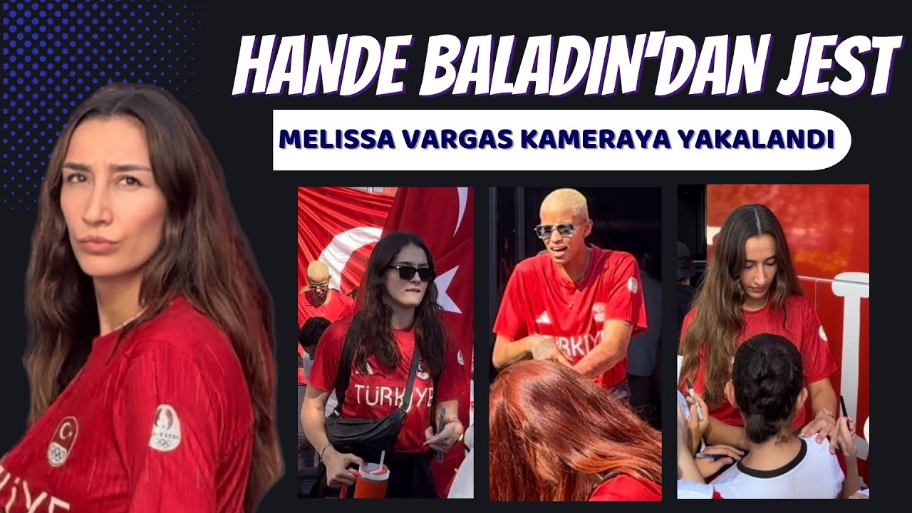 Melissa Vargas kameraya yakalandı, Hande Baladın küçük taraftarı üzmedi
