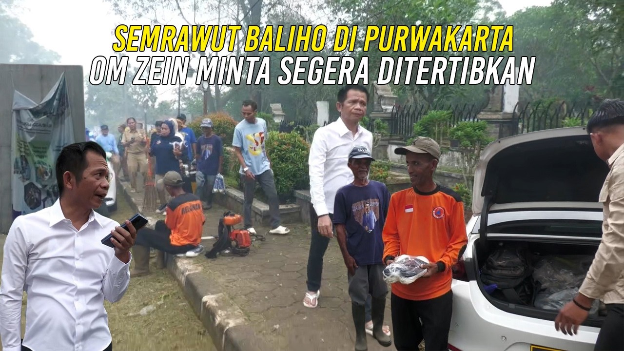 SEMRAWUT BALIHO DI PURWAKARTA | OM ZEIN MINTA SEGERA DITERTIBKAN
