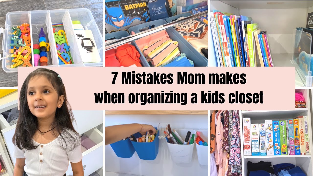 7 MISTAKES MOM MAKES WHEN ORGANIZING KIDS CLOSET | Kids Wardrobe Organization TIPS