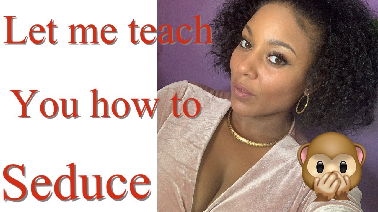 Learn how to be a Seductress