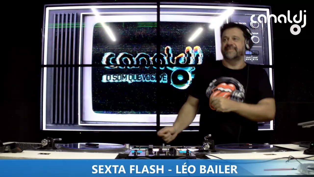 DJ LÉO BAILER - ANOS 80 - PROGRAMA SEXTA FLASH - 20.02.2026