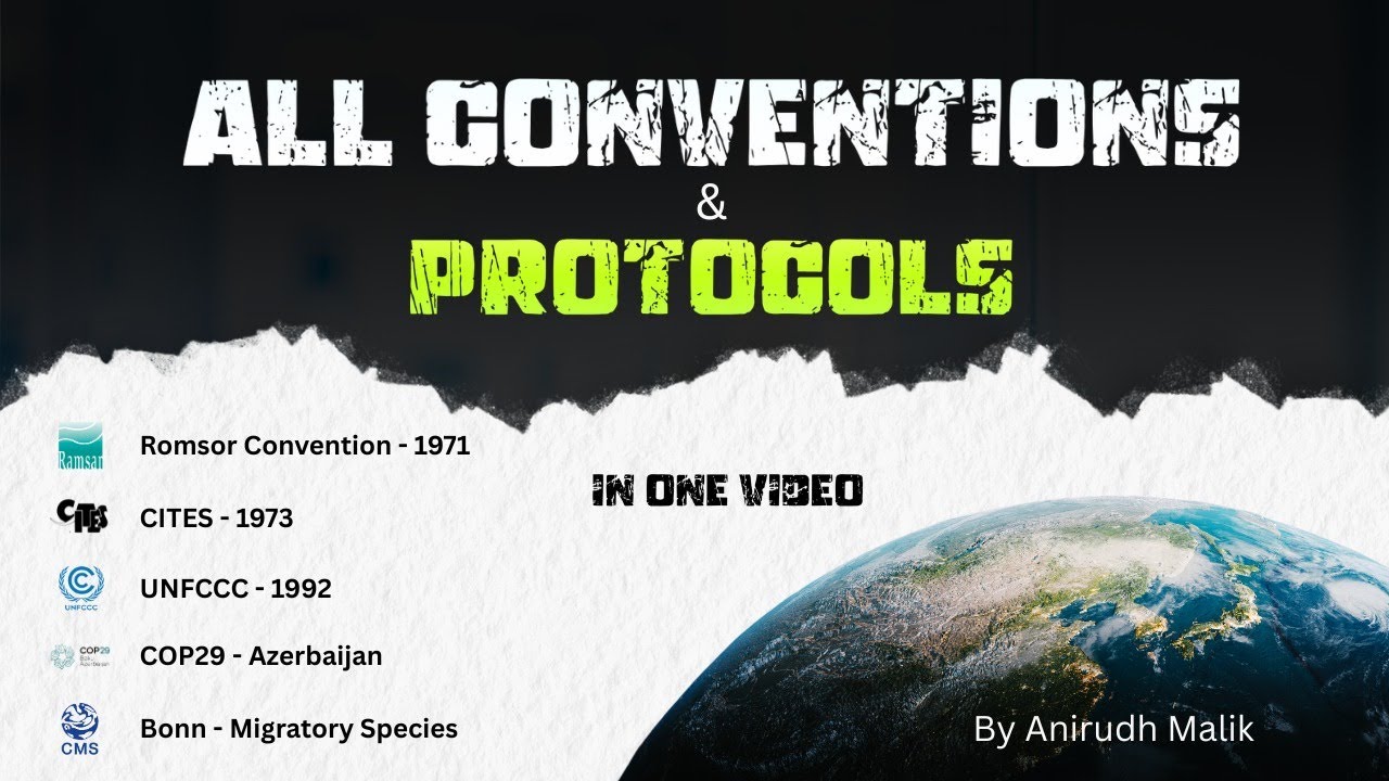Environmental  Conventions & Protocol In One Video | #upsc prelims 2025
