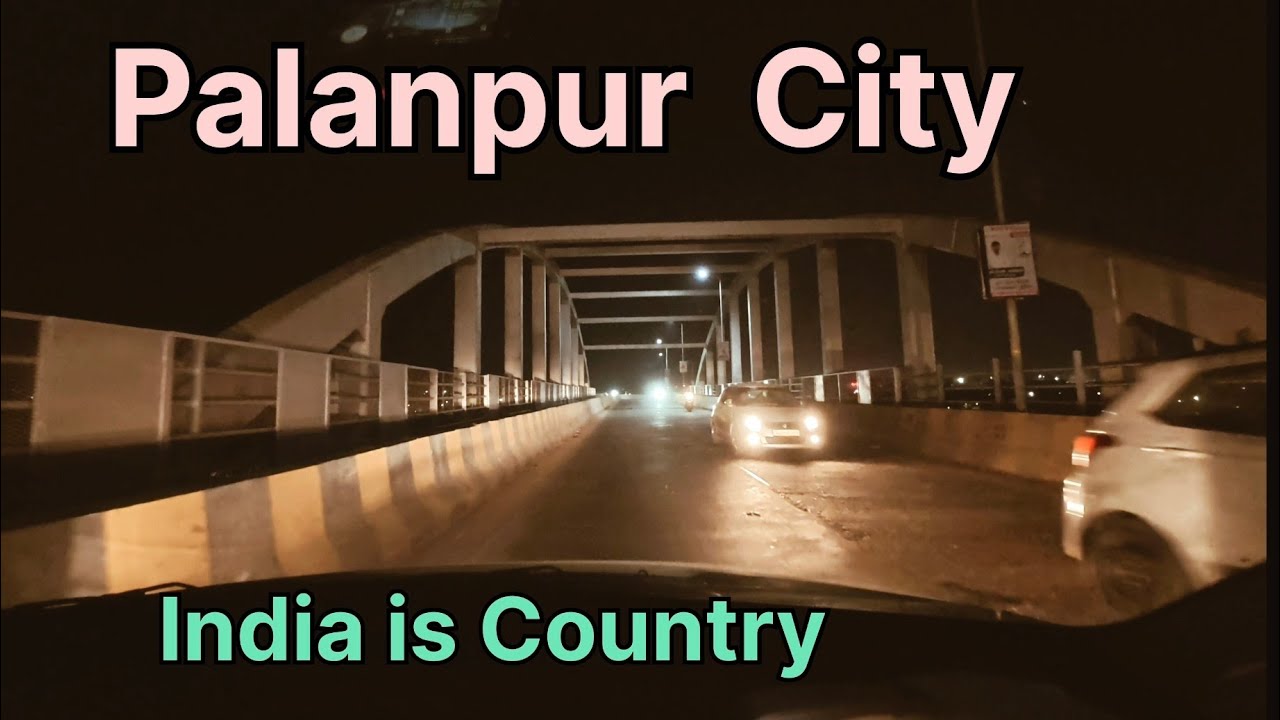 Palanpur City Gujrat ( India)