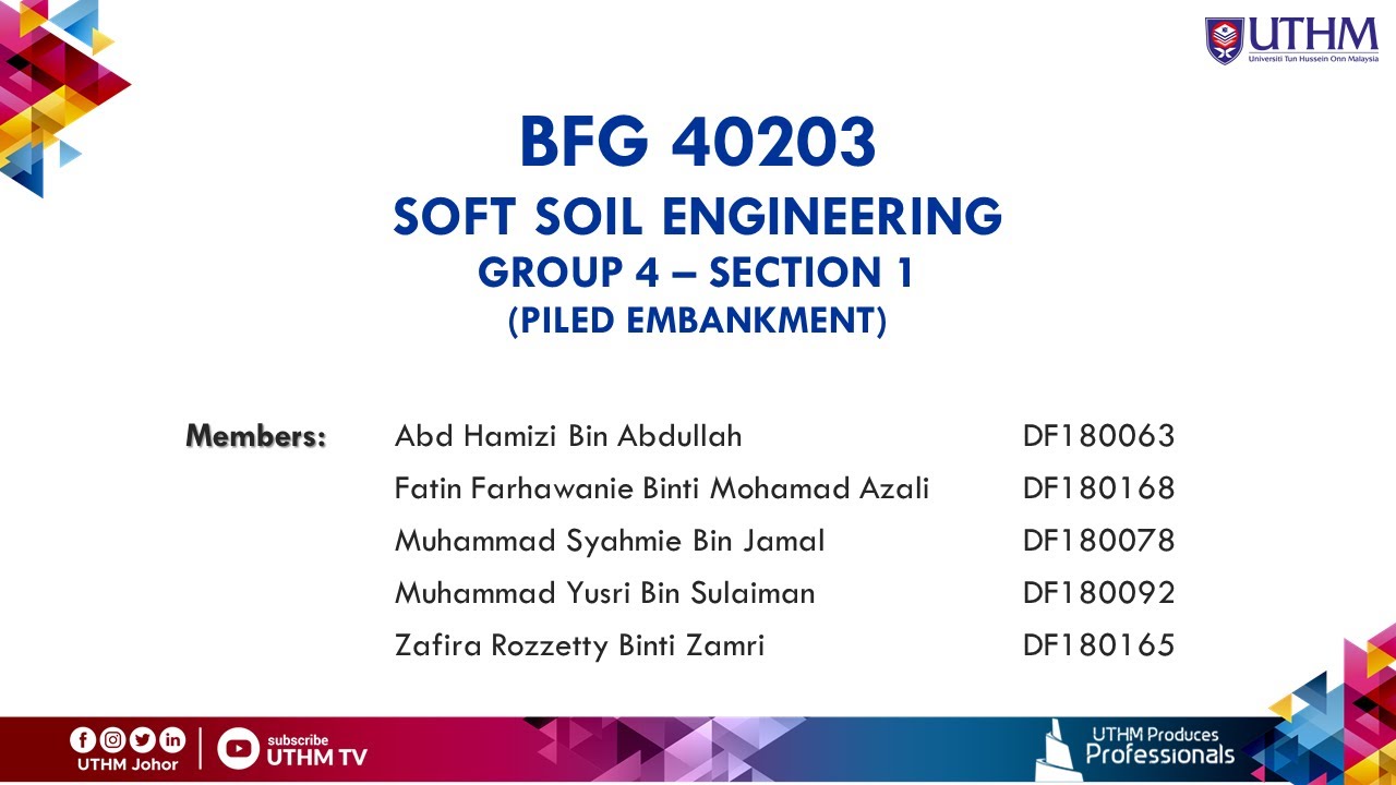 Soft Soil Engineering (Piled Embankment) Group 4