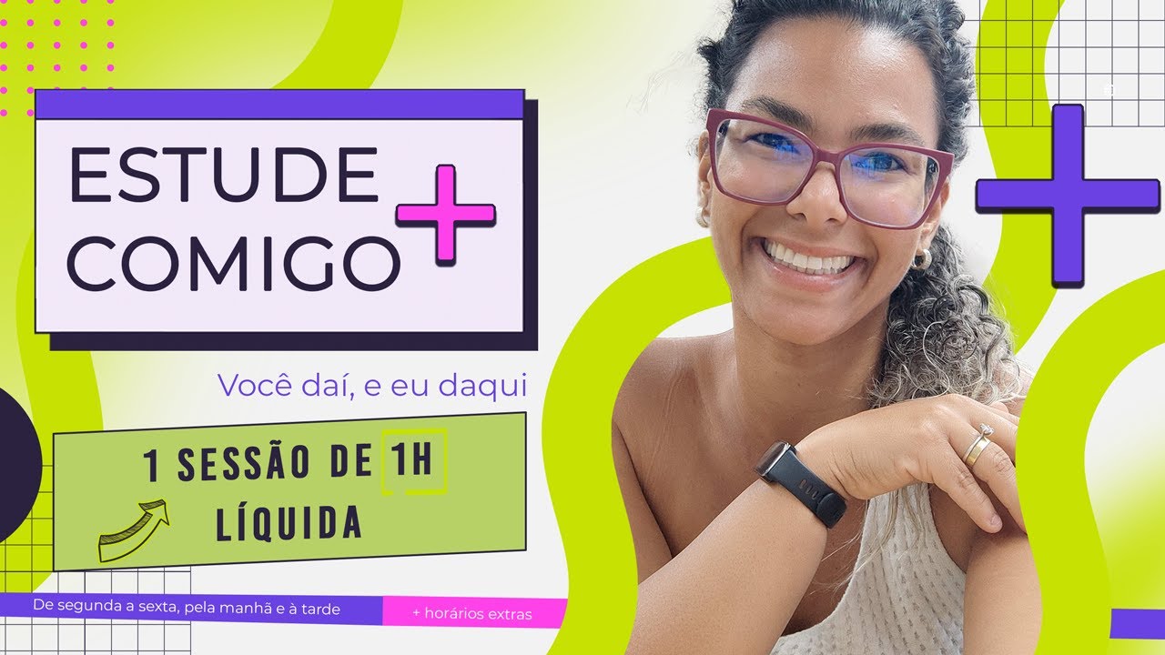 Estude comigo #450 - 1 SESSÃO DE 1h líquida