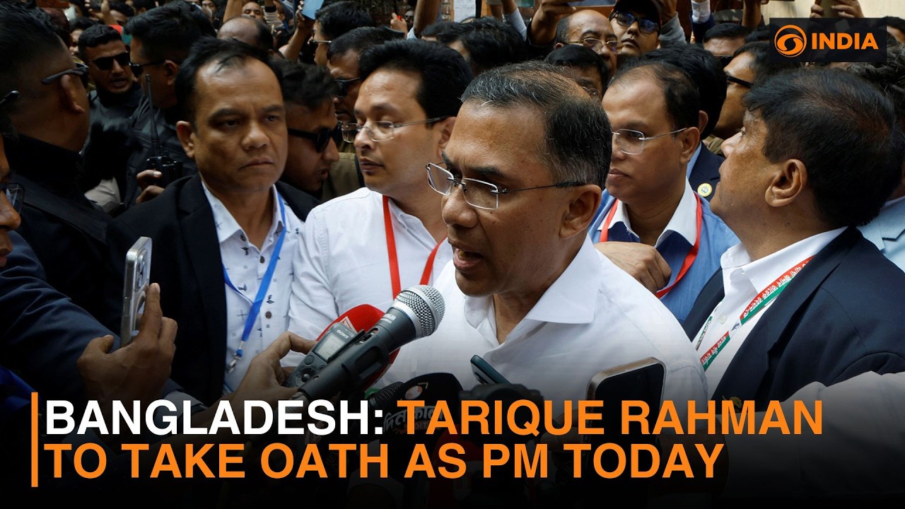Bangladesh: Tarique Rahman to take oath as PM today