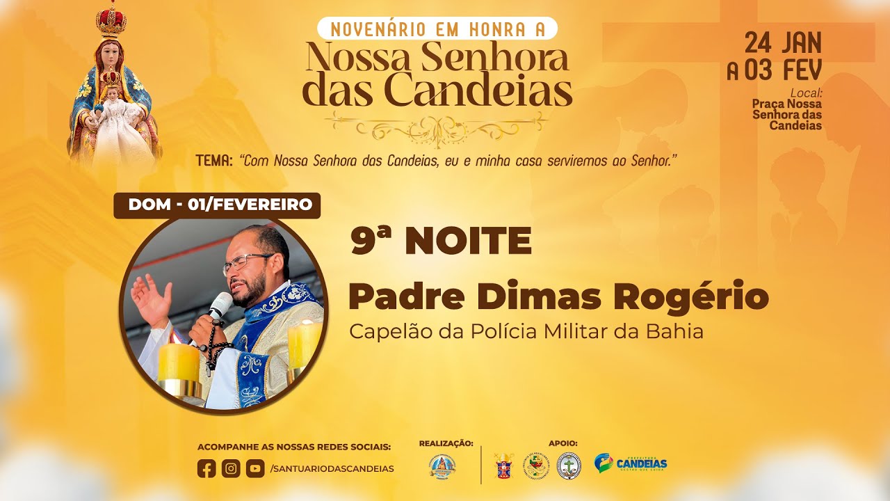 9ª Noite do Novenário em Honra a Nossa Senhora das Candeias