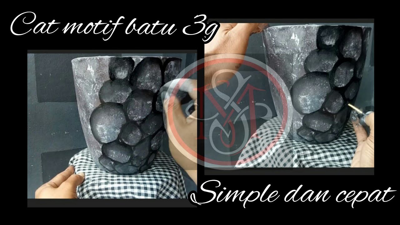 3G STONE MOTIF PAINT ON THE POT,SIMPLE AND FAST /cat motif batu 3g pada pot,simple dan cepat.