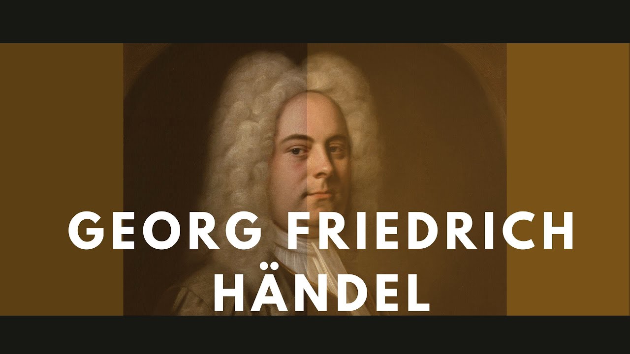 Georg Friedrich Händel - une biographie : sa vie et ses lieux (doc.)