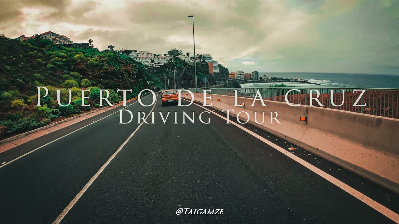 Tenerife Drive - Puerto de la Cruz