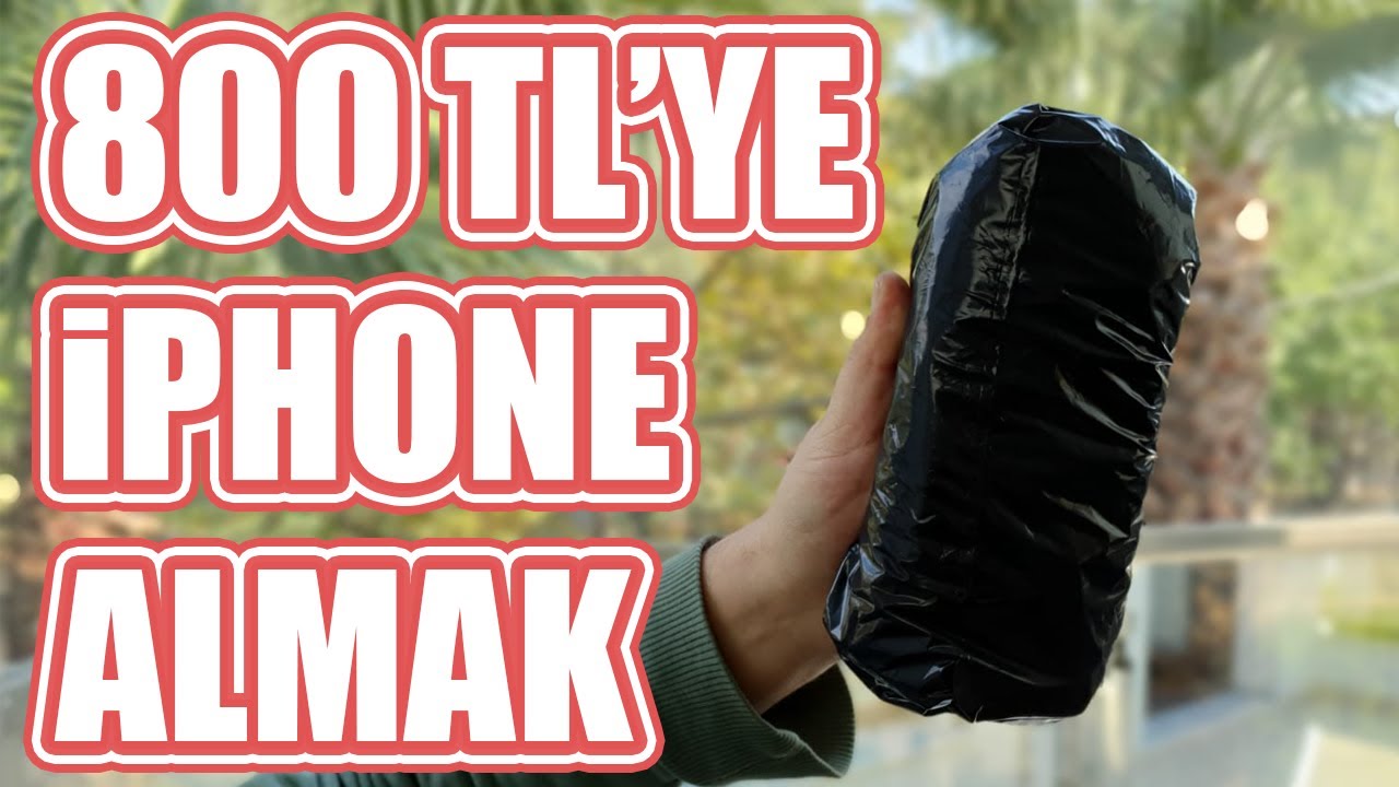 Yine Yeniden Türediler: 800TL’ye Satılan iPhone’u Satın Aldık!
