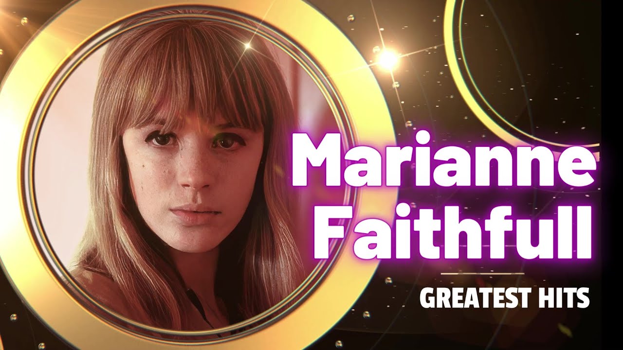 Marianne Faithfull Greatest Hits | RIP 1946 - 2025