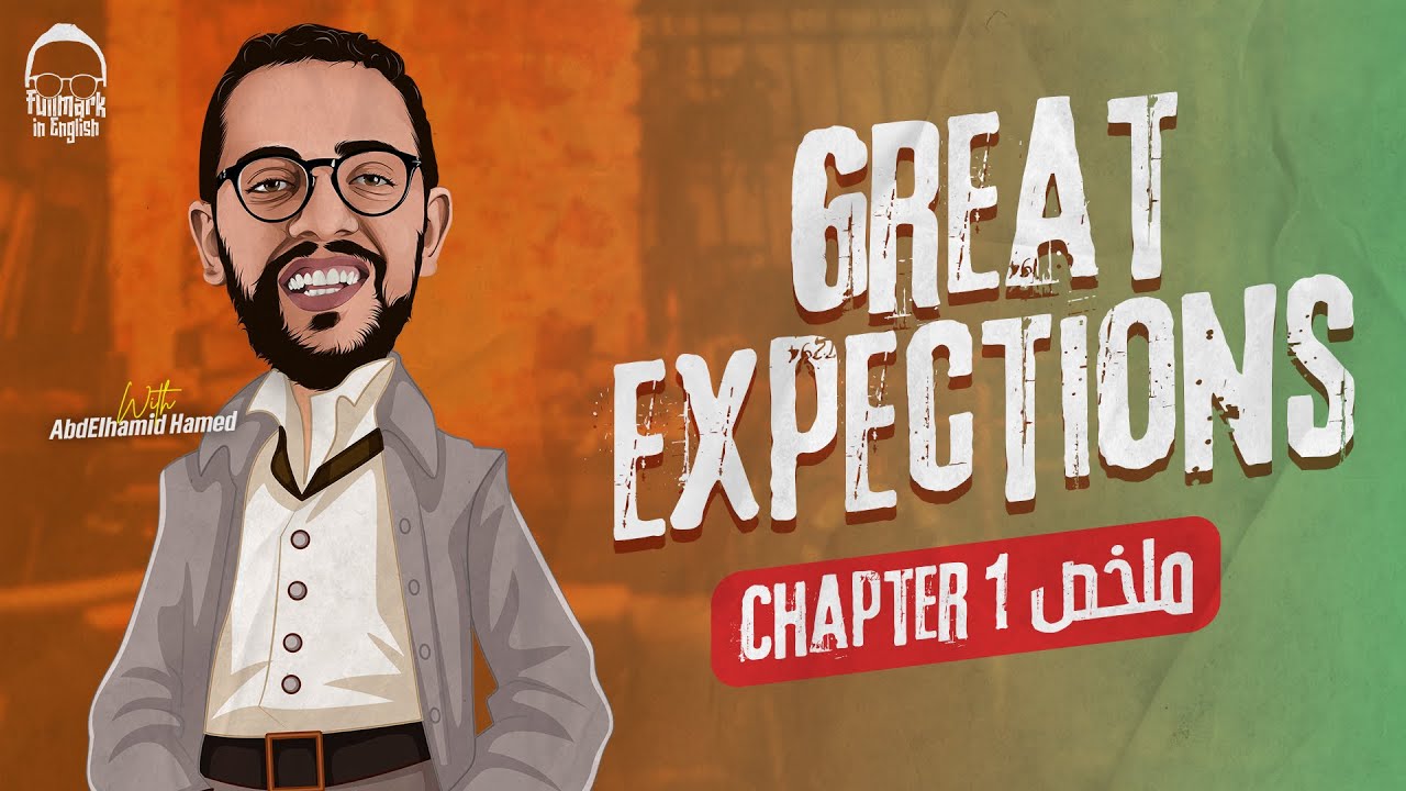 مراجعه قصه الانجليزي تالته ثانوي (Chapter 1) - مراجعه قصه great expections تالته ثانوي 2025