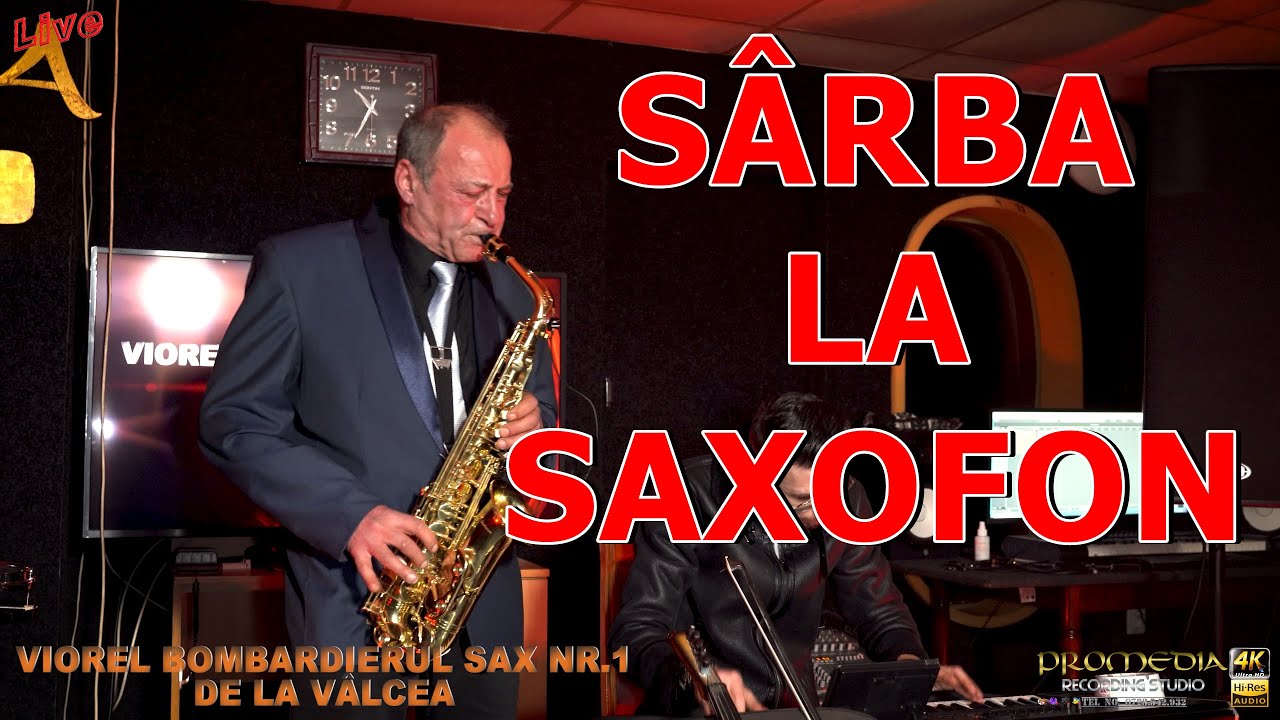 █▬█ █ ▀█▀ 2022 -CEA MAI TARE SARBA LA SAXOFON ORIGINALA - VIOREL BOMBARDIERUL SAX NR.1 DE LA VALCEA