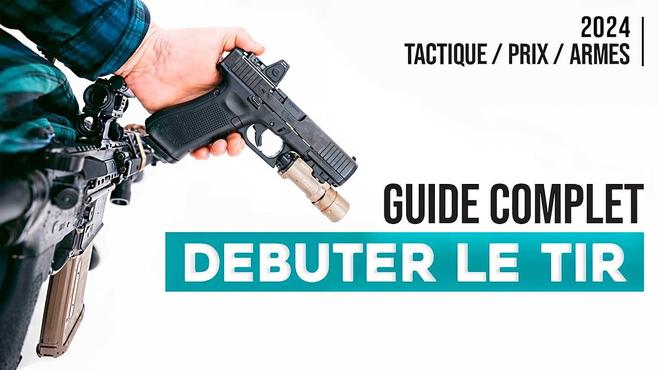 DEBUTER LE TIR EN 2025 (Armes, Prix, Tactique,  ...)
