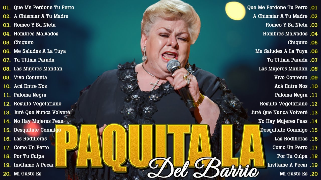 PAQUITA LA DEL BARRIO MIX 20 GRANDES EXITOS 🌹 RANCHERAS LO MEJOR DE PAQUITA LA DEL BARRIO COMPLETO