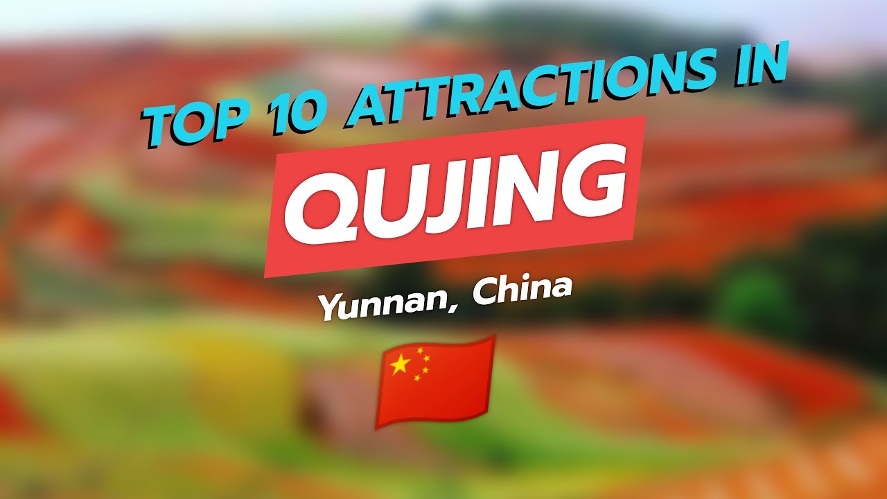 🌼 Top 10 Attractions in Qujing, Yunnan, China! 🌄