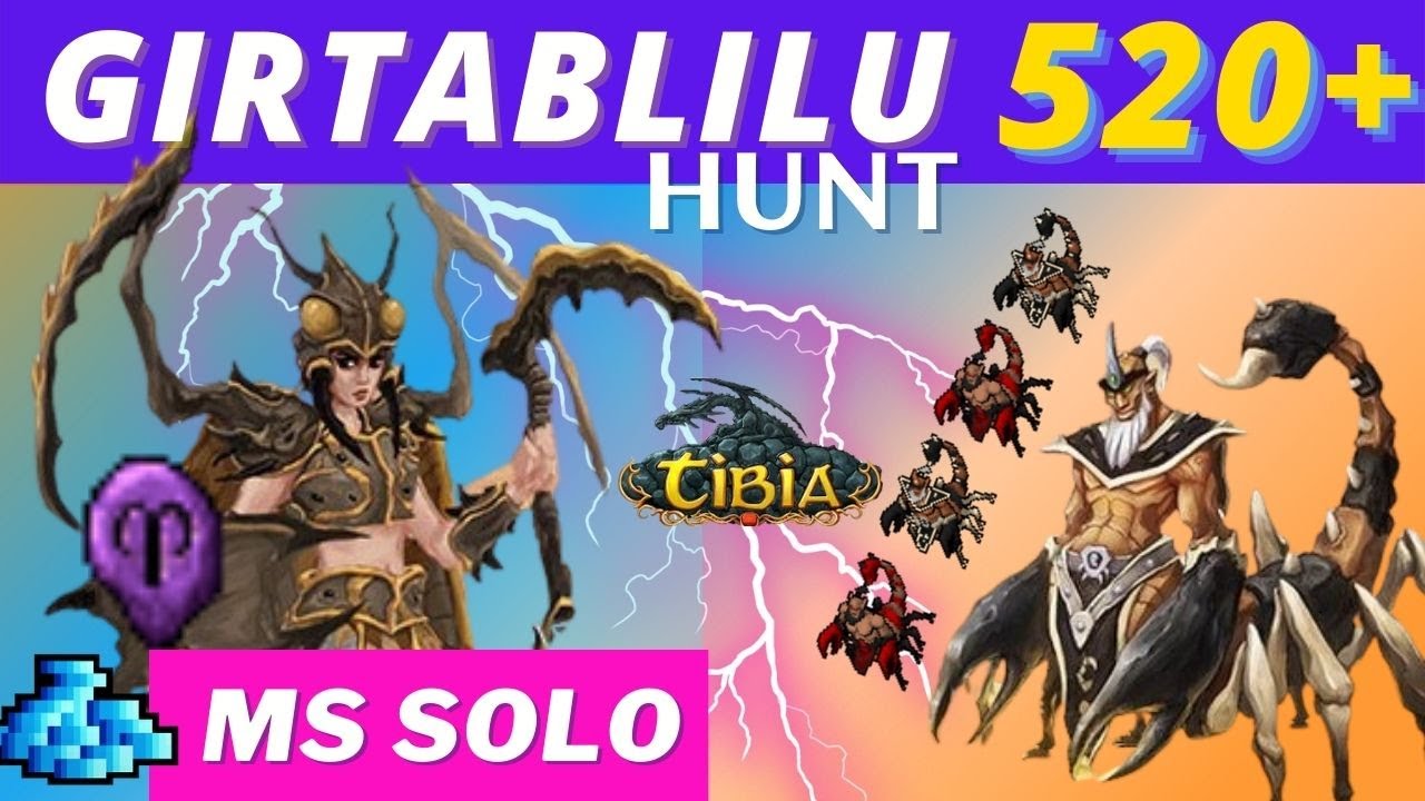 TIBIA GIRTABLILU HUNT - MS SOLO 520+