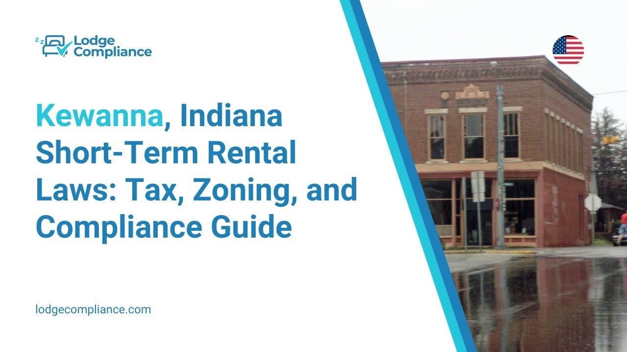 Kewanna, Indiana Short-Term Rental Laws: Tax, Zoning, and Compliance Guide