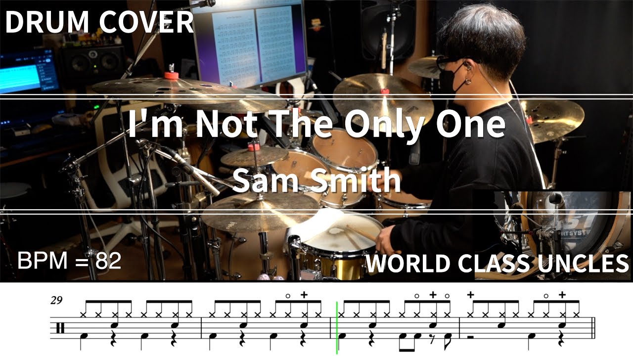Sam Smith - I'm Not The Only One [ drum cover, score, drum sheet ]