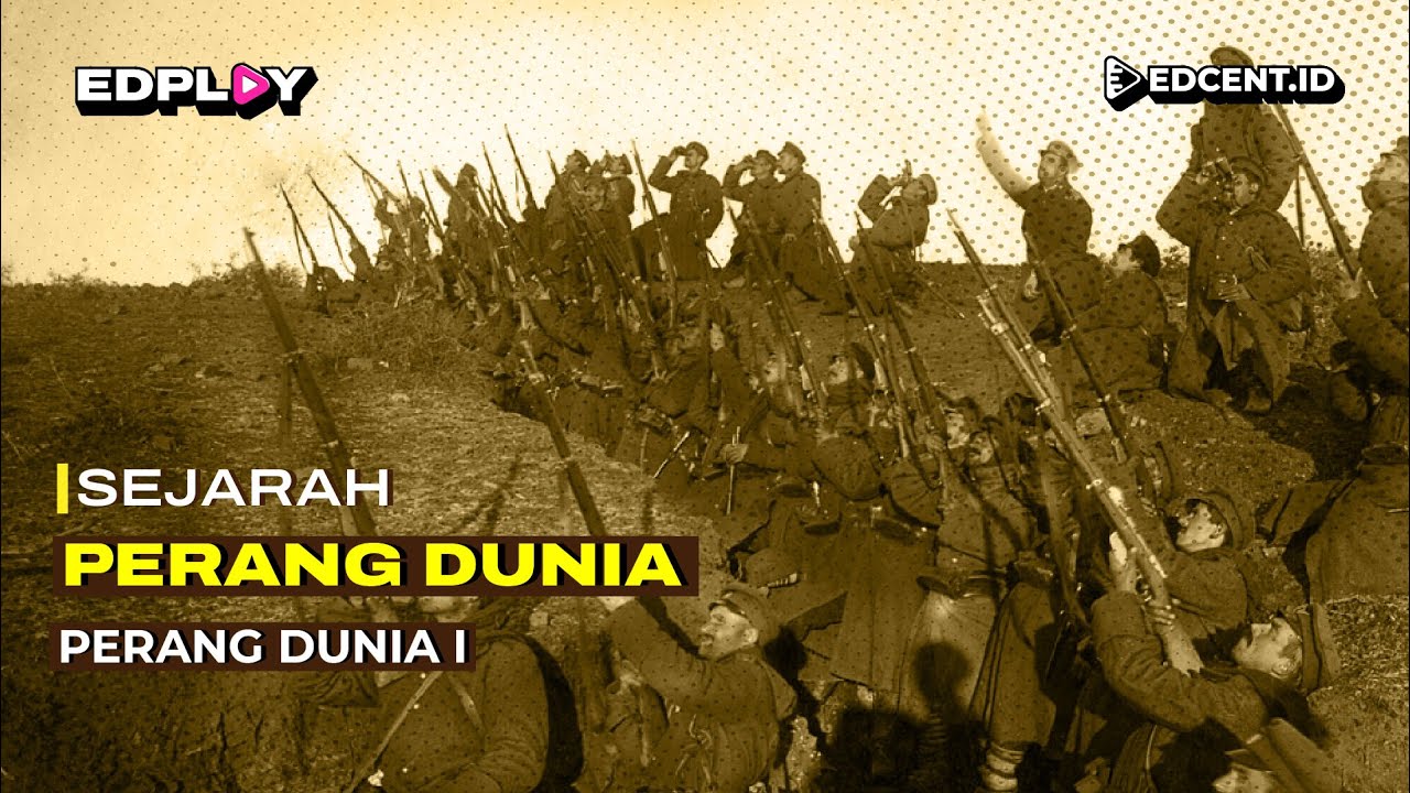 PERANG DUNIA 1 - SEJARAH - MATERI UTBK SBMPTN DAN SIMAK UI