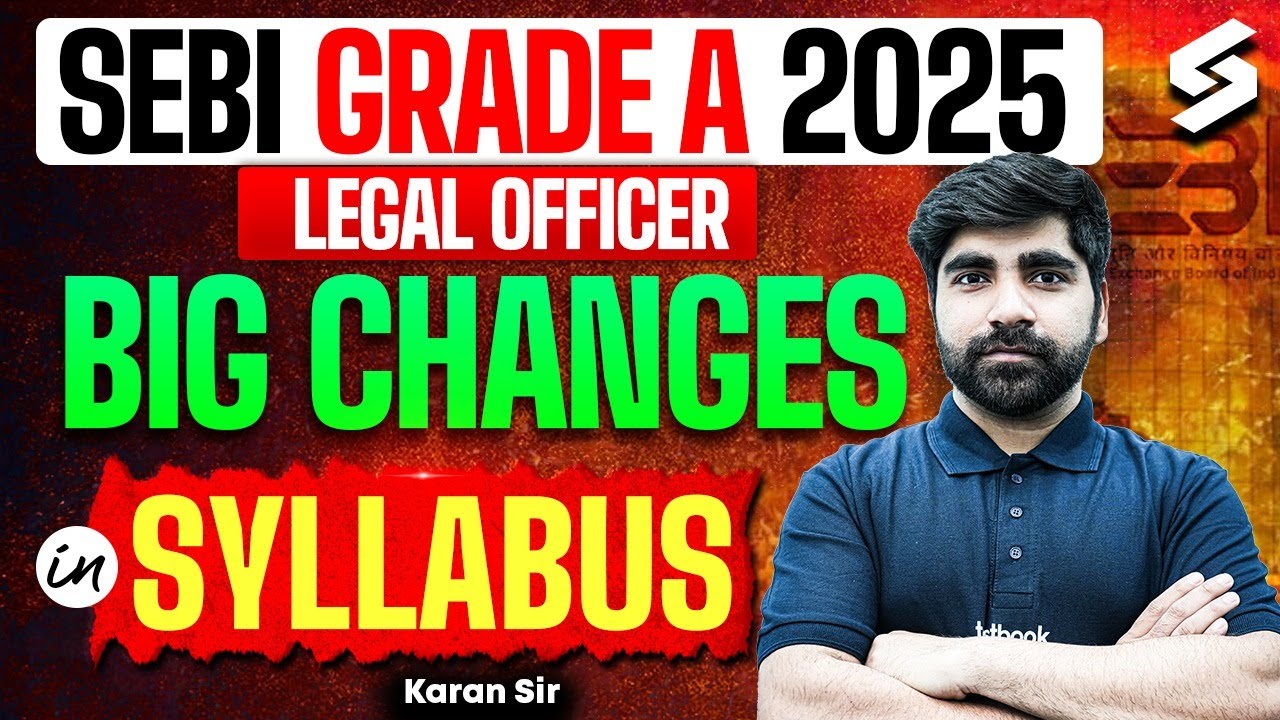 Big Change in SEBI Grade A Legal Officer Syllabus 2025 | SEBI Grade A Legal Officer by Karan Sir