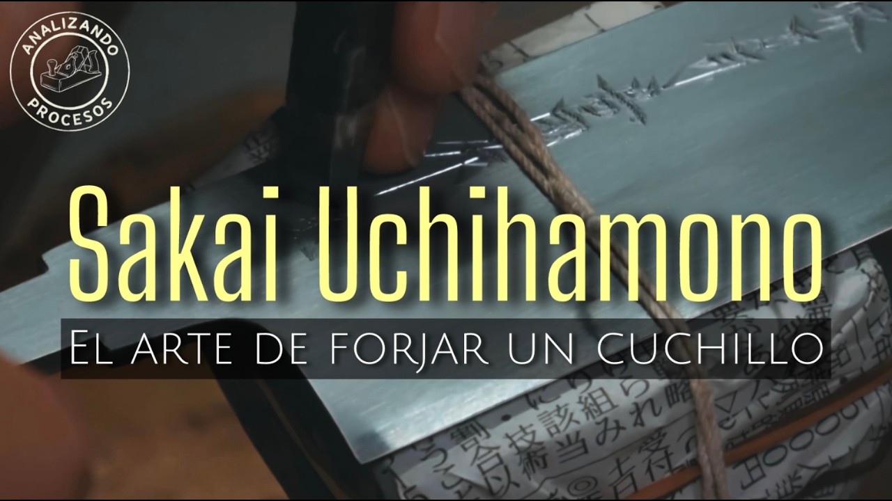 El Secreto del 90% de los Chefs Japoneses: Cómo se hace un Cuchillo”Sakai Uchihamono” desde cero