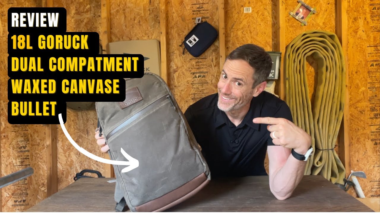 18L GORUCK Waxed Canvas Dual Compartment Bullet - REVIEW