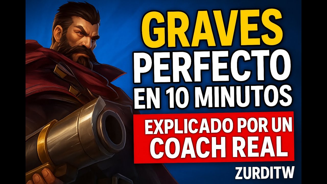 Como jugar Graves en 10 minutos explicado por un coach de verdad.