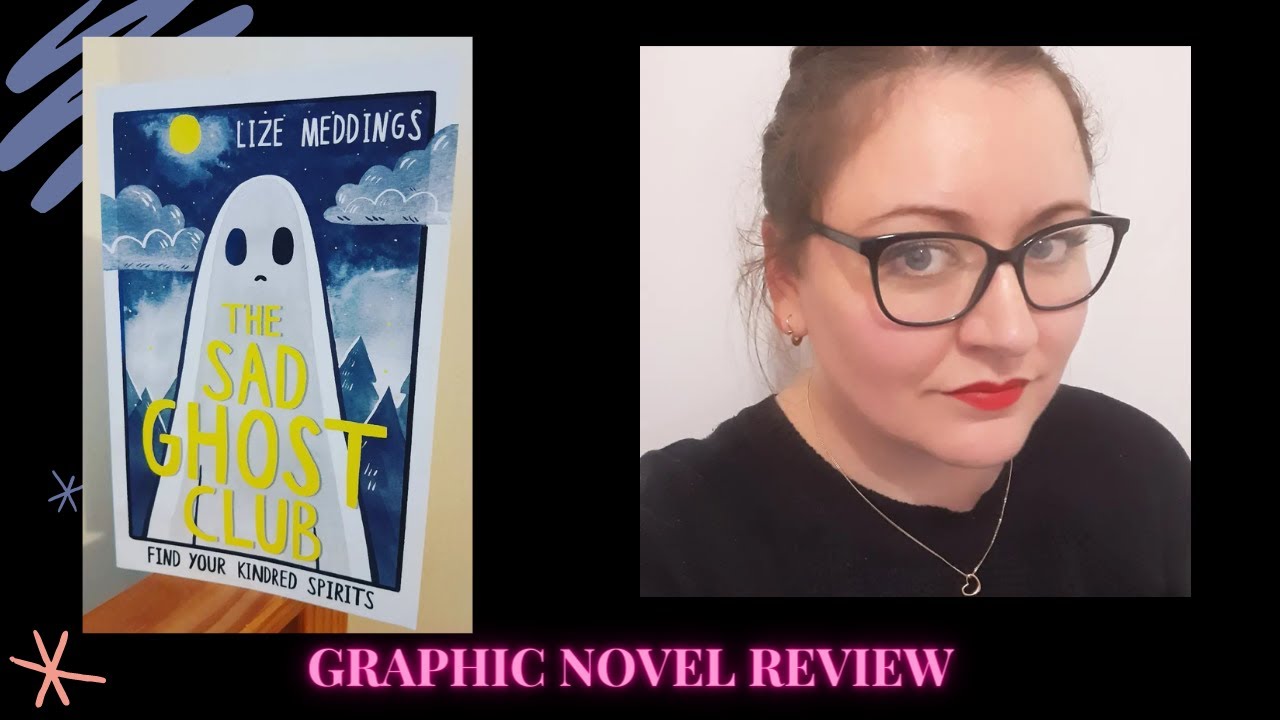 The Sad Ghost Club Graphic Novel Review