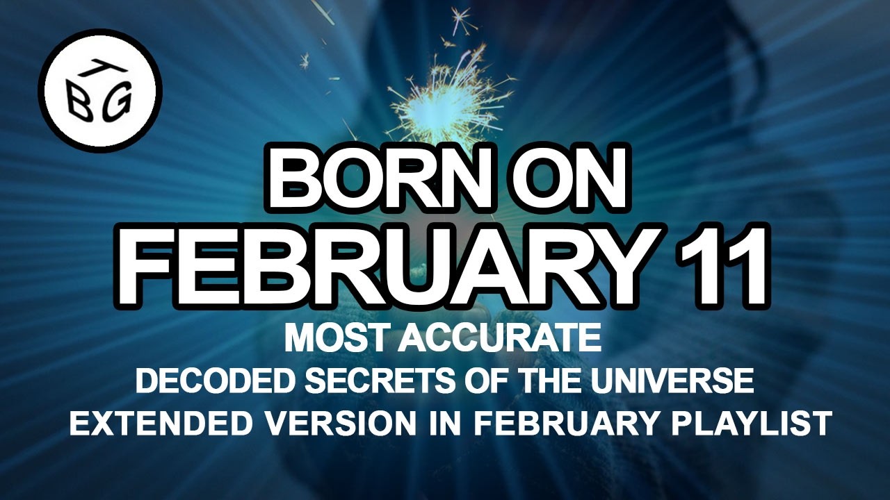 Born On February 11 | Numerology and Astrology Analysis