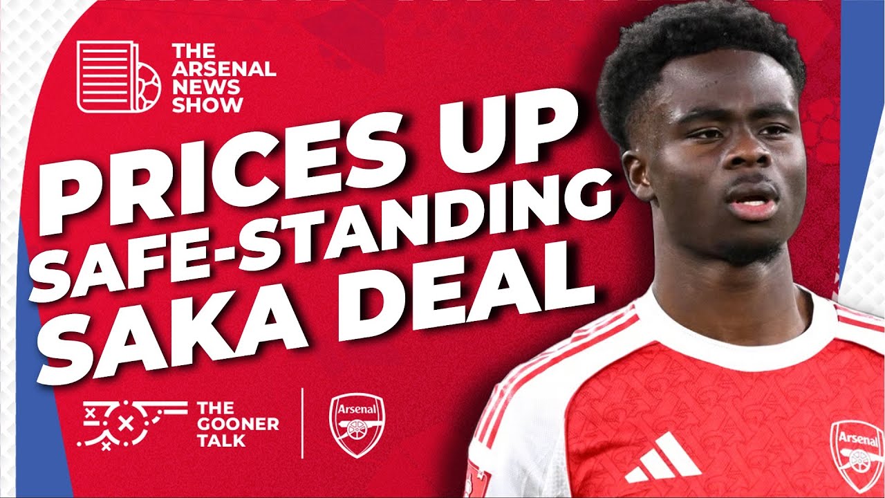 Arsenal Raise Ticket Prices AGAIN! Safe-Standing Introduced, Saka SIGNS! + Wolves Preview