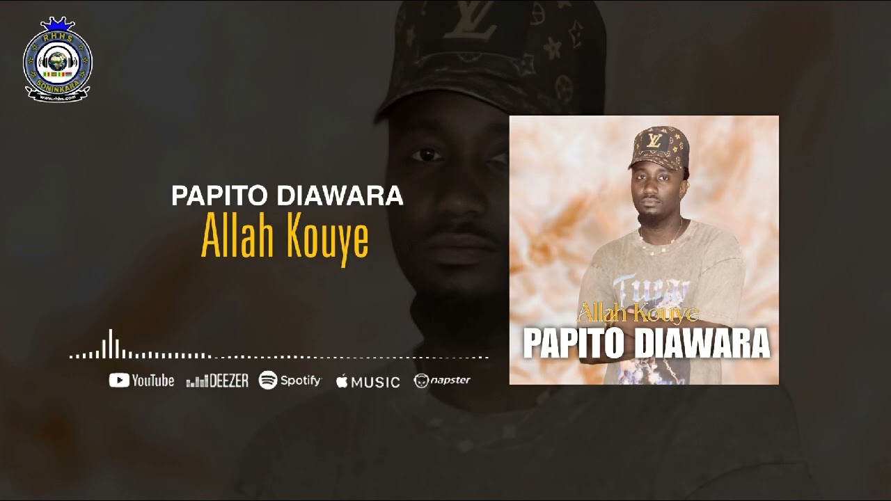 PAPITO DIAWARA ALLAH KOUYE