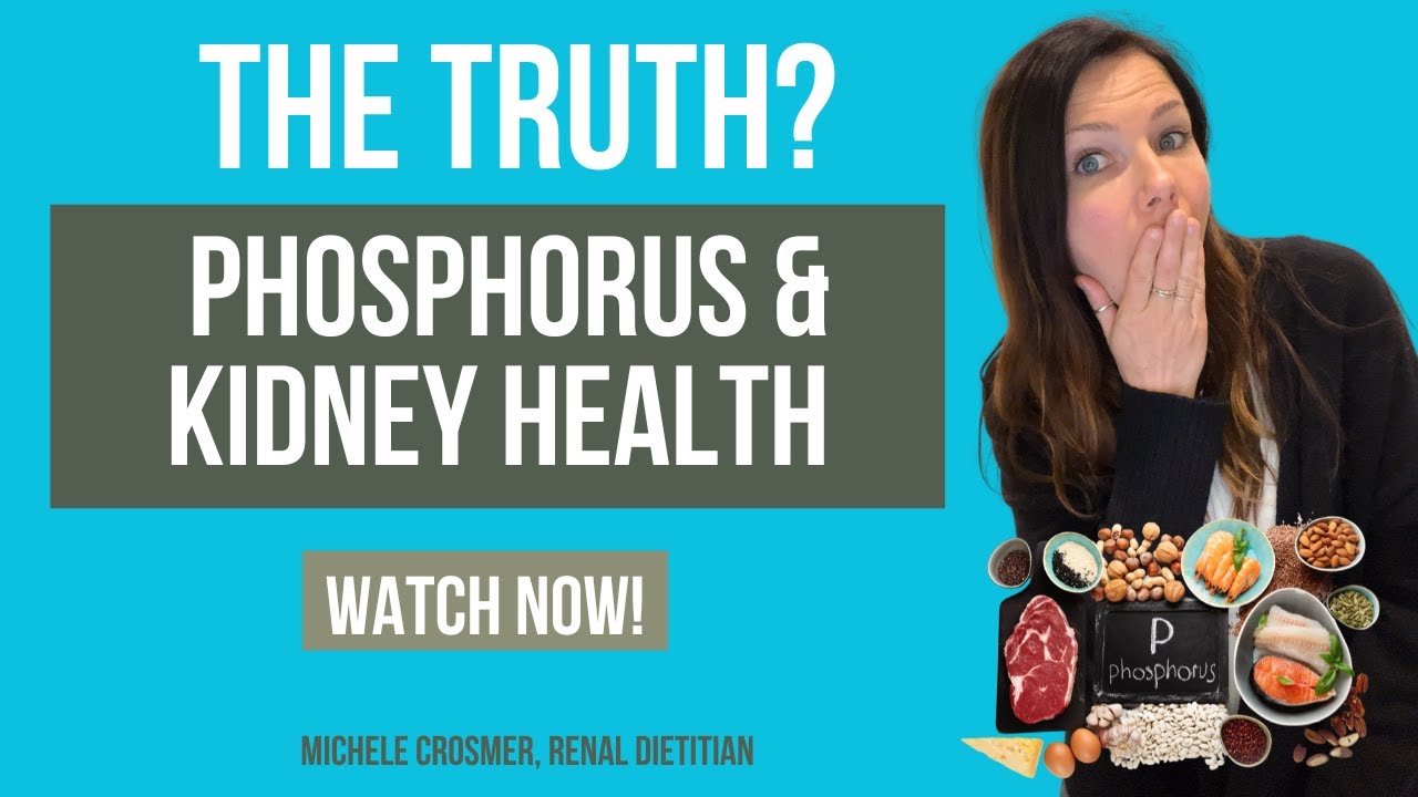 Phosphorus & Kidney Health: What To Eat & What To Avoid!