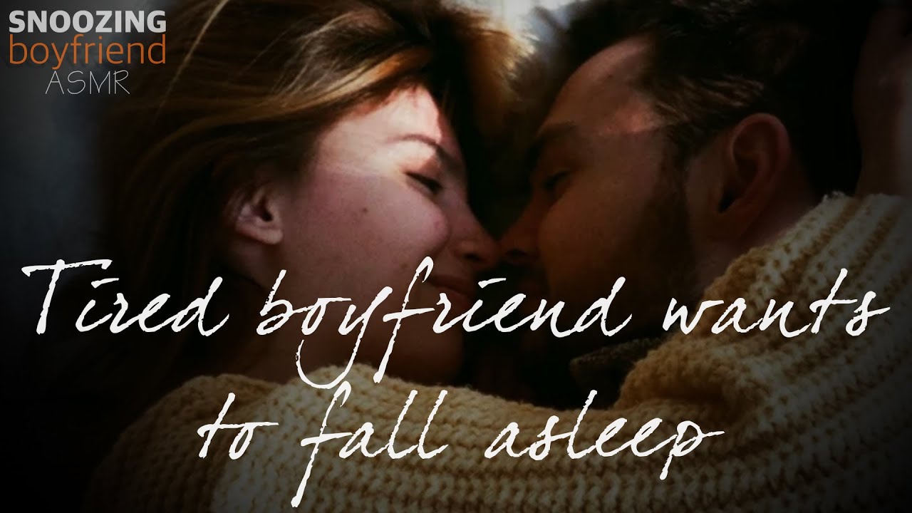 ASMR tired boyfriend wants to fall asleep [M4A] [soft spoken] [sleepy voice] [sleep aid] [BFE]
