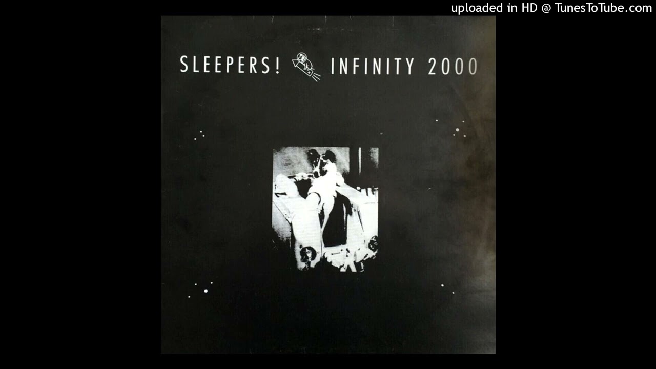 Sleepers - infinity 2000 (Original Reconstruction). 1998