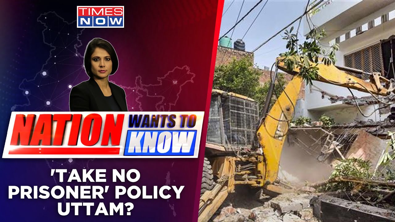 Bulldozer Action On Kingpin's Aides Assets In UP, Opposition Slams 'Thok Niti' |Nation Wants To Know