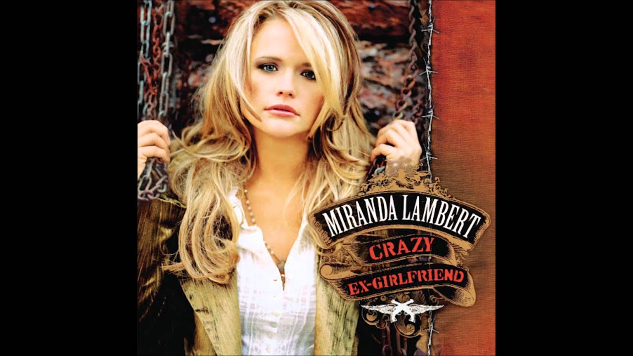 Famous In A Small Town - Miranda Lambert
