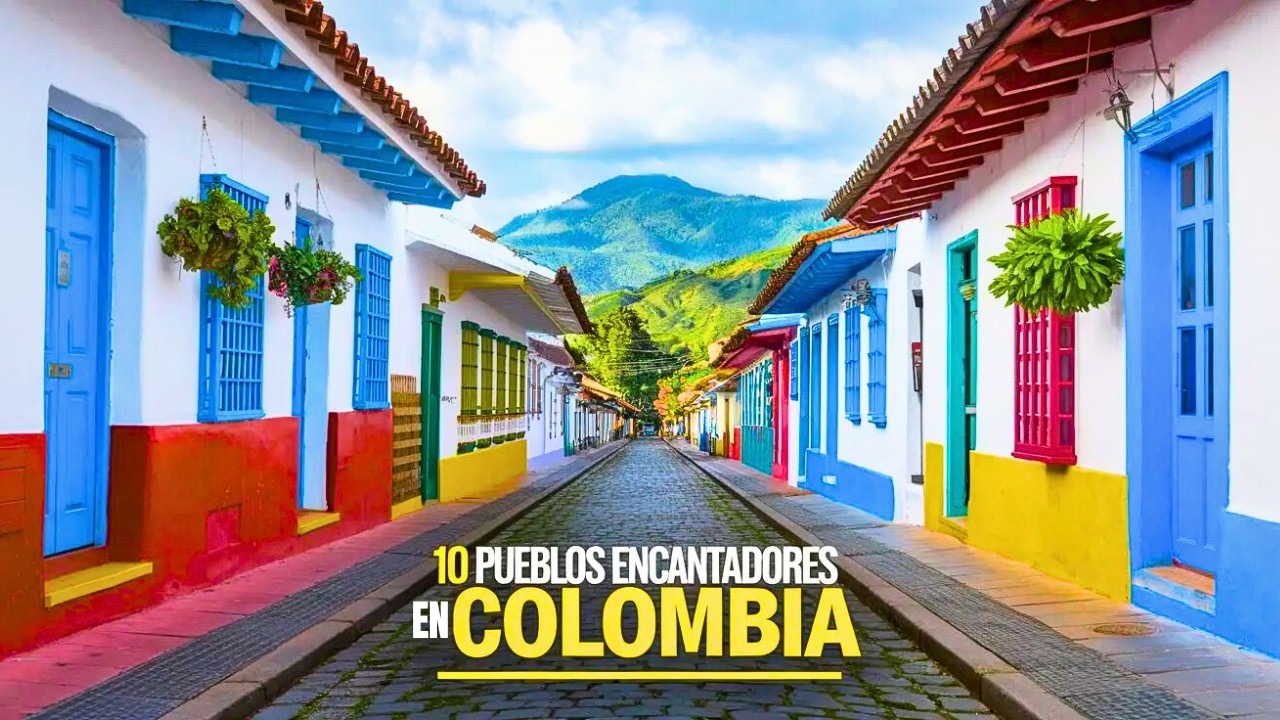 Los 10 PUEBLOS Más ENCANTADORES De COLOMBIA Que Tienes Que Visitar