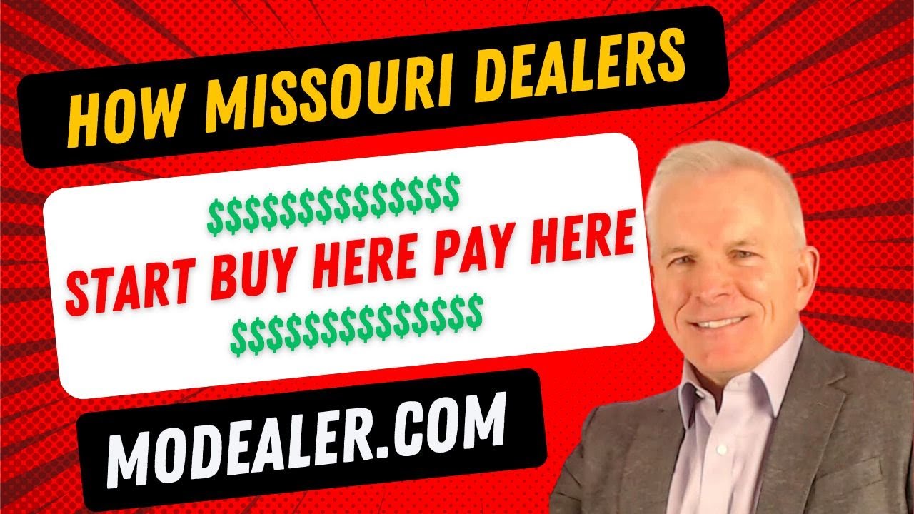 How to Start a Buy Here Pay Here Dealership in Missouri Using Dealer Management Software-modealer