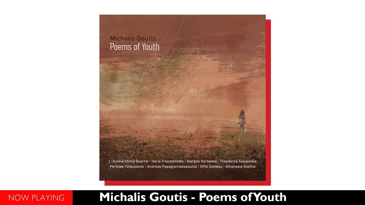 Μιχάλης Γούτης - Poems of Youth (Full Album)