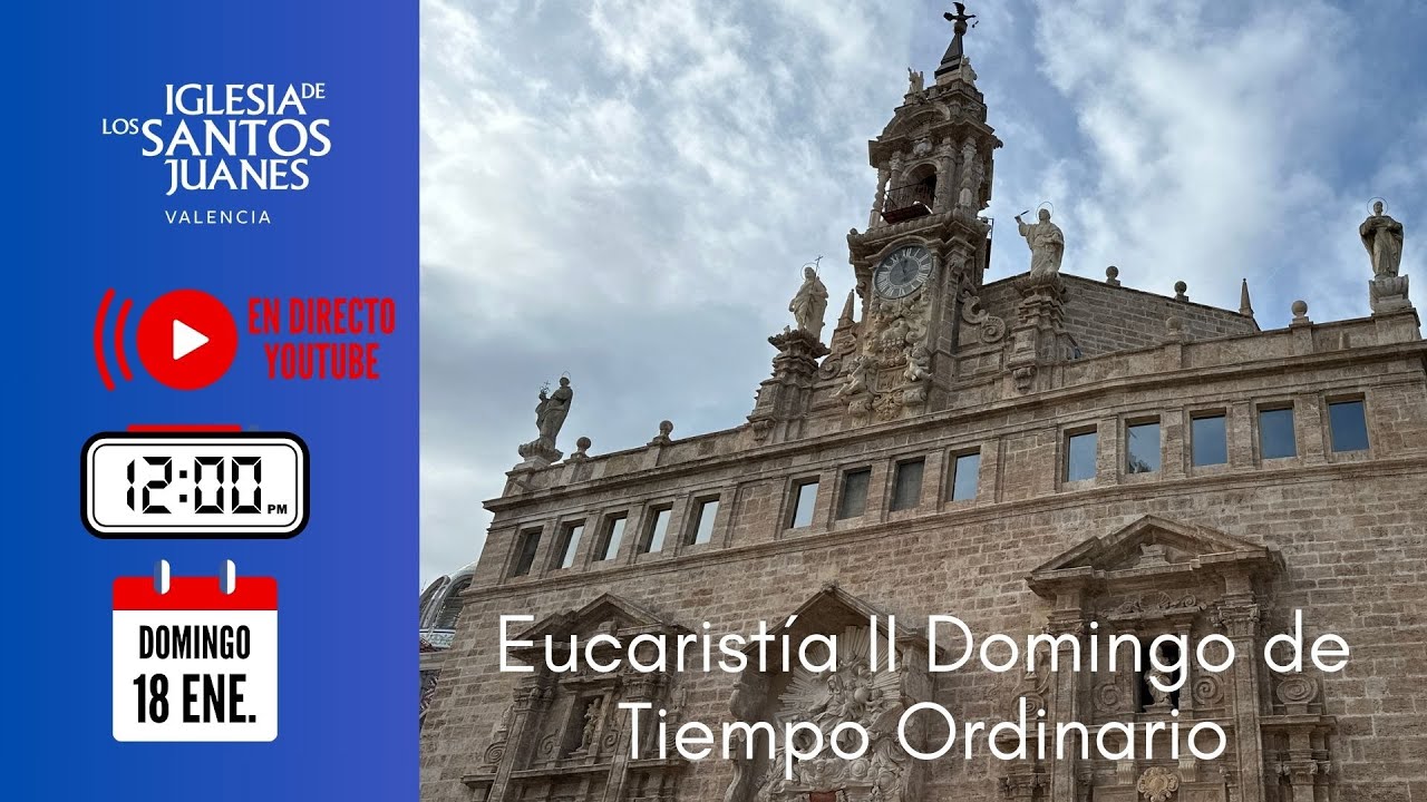 Retransmisión de la eucaristía del II Domingo de Tiempo Ordinario