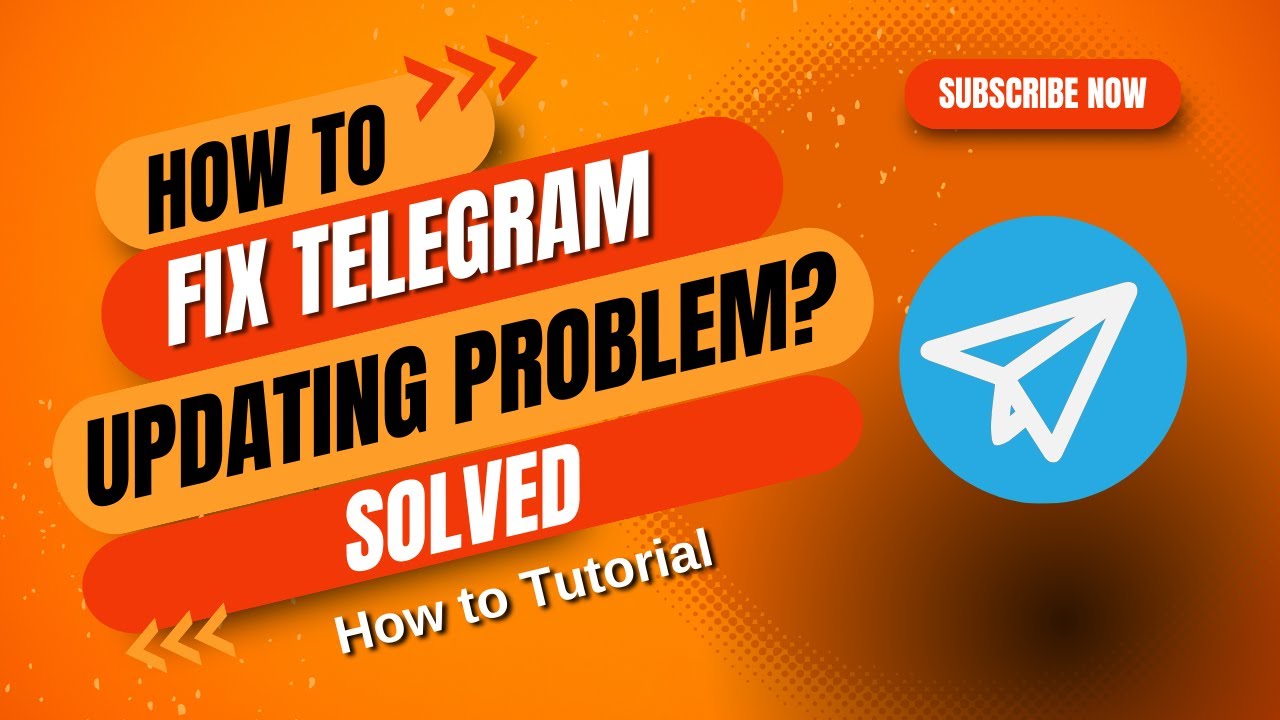 How to Fix Telegram Updating Problem?